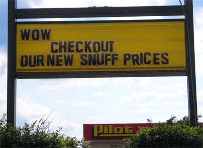 Whiteland snuff prices The sign outside the Pilot gas station off I-65 in Whiteland, Ind. PHOTO: Leigh Hedger